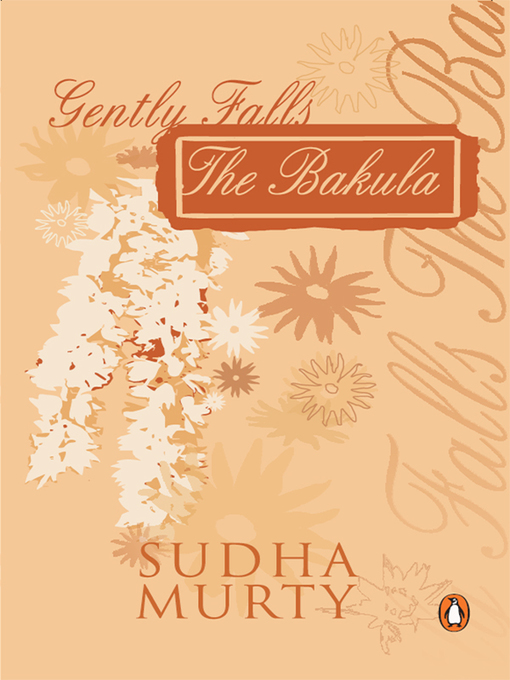 Title details for Gently Falls the Bakula by Sudha Murty - Available